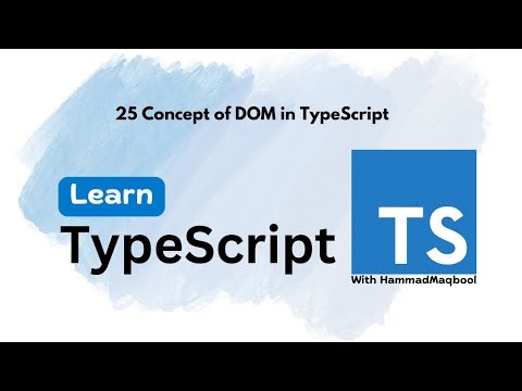 25 Concept of DOM (Document Object Model) in TypeScript