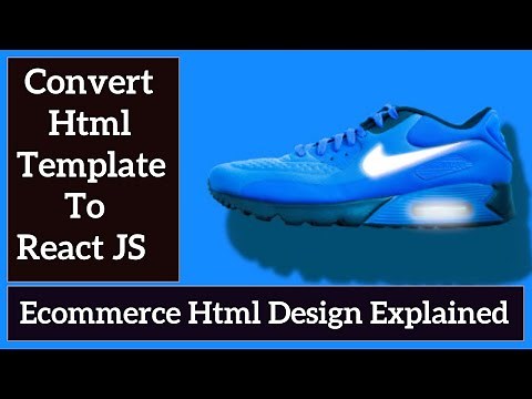 How to convert HTML template to React js | Reactjs Tutorial