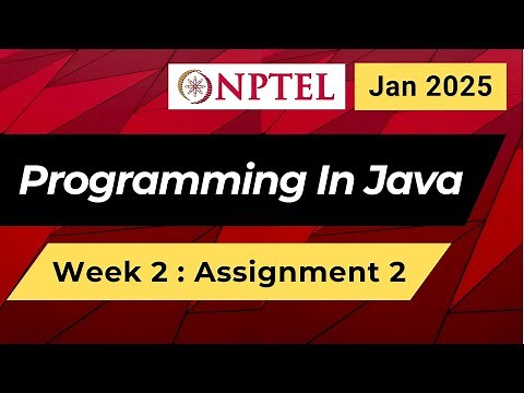 NPTEL Programming In Java Week 2 Assignment 2 Answers Solution Quiz | 2025 Jan | Swayam
