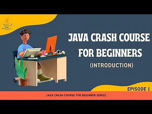 Java Crash Course for Beginners | Episode 1: Introduction & Roadmap (Step by Step Guide)