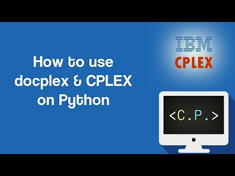Linear Programming - Optimization in Python with CPLEX (Part 2)