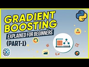 Gradient Boosting Explained for Beginners - Part 1