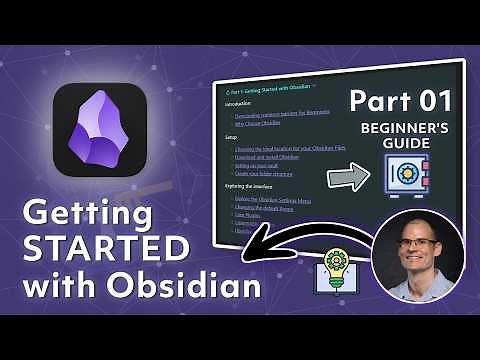 Obsidian Beginners Guide - Getting Started with Obsidian (Part 1/4)