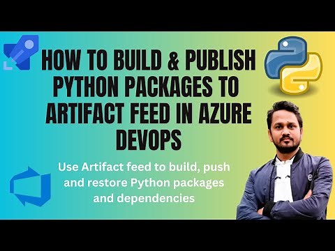 How do I upload a Python package to Azure artifacts? | Publish Python package to Azure Artifacts