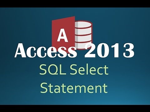 61. SQL SELECT Statement (Programming In Access 2013)
