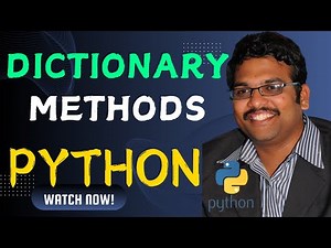 METHODS IN DICTIONARY | DICTIONARY METHODS - PYTHON PROGRAMMING