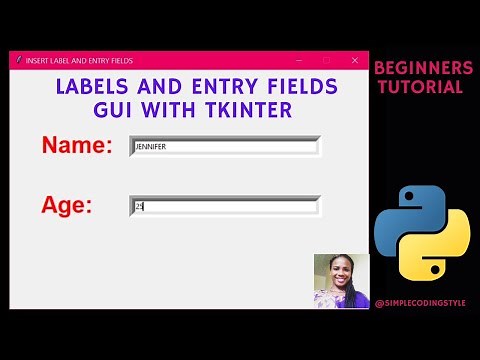 How To Create Labels and Entry Fields With Tkinter||BEGINNERS TUTORIAL