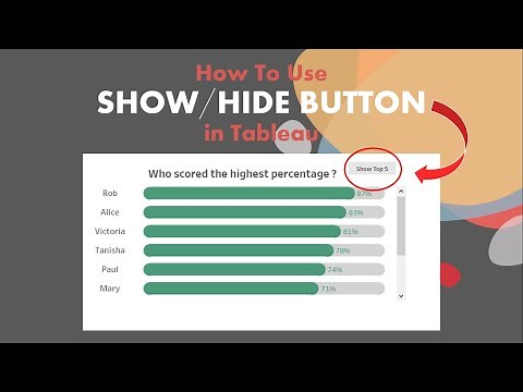 How To Use Show/Hide Button In Tableau