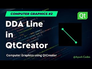 #2 Computer Graphics - DDA Line in QtCreator | Drawing Line using DDA Algo by taking user Input