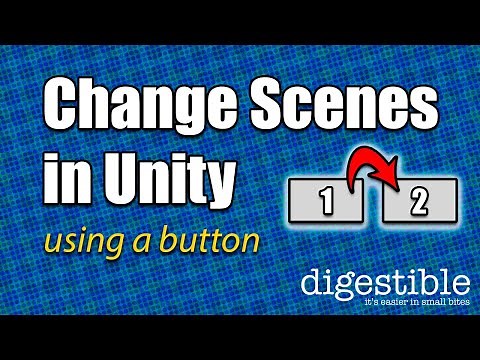 Change Scenes in Unity with a Button (basic tutorial)
