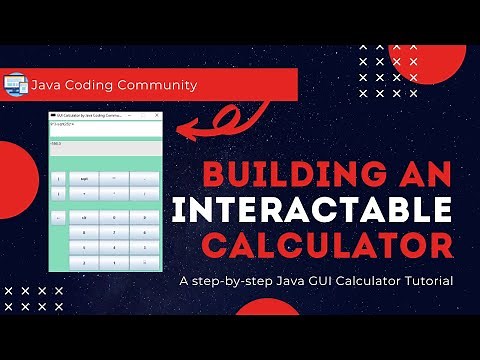 Creating a Graphical Calculator in Java | A step-by-step tutorial using Swing and AWT