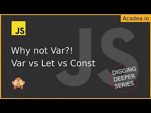 Ep1 - Why we shouldn't use Var in JavaScript | Var vs Let and Const and Scope Explained!
