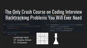 Coding Interview Backtracking Problems Crash Course – The Only One You'll Ever Need