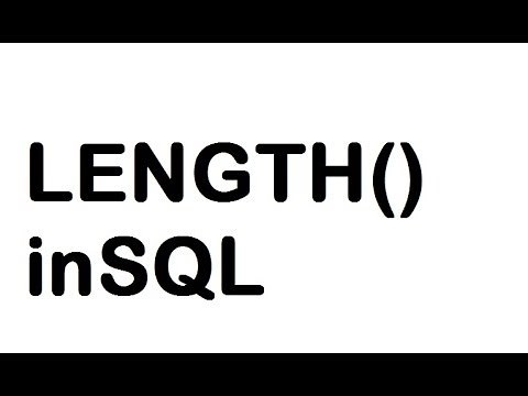 LENGTH Function in SQL Query