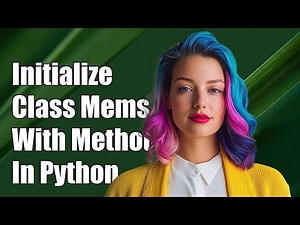 How to Initialize Class Members with Class Methods in Python