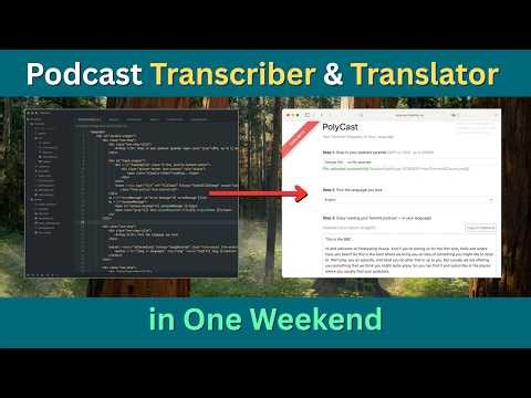 I Built an AI Podcast Transcriber & Translator in 48 Hours