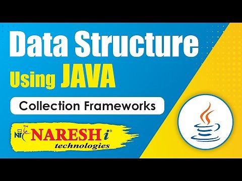 Collection Frameworks | Data Structures Using Java | Naresh IT
