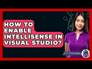 How To Enable Intellisense In Visual Studio? - Next LVL Programming