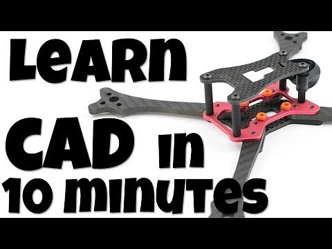 Learn CAD in 10 Min : Turn Your Ideas into Reality