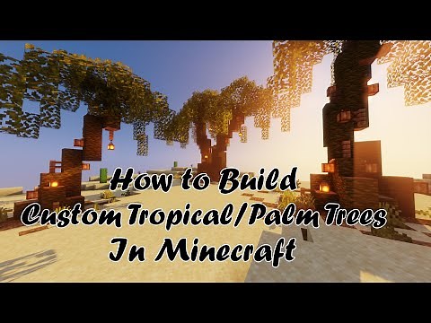 ✅ Minecraft | Custom Tropical/Palm Tree Tutorial! Minecraft Java 1.18.1!