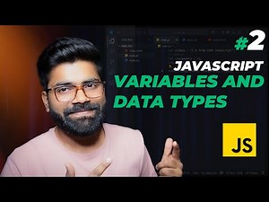 Variables and Data Types in JavaScript | Learn JavaScript from Scratch Ep 2
