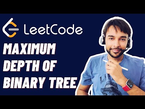 Maximum Depth of Binary Tree (LeetCode 104) | Full Solution with animations | Study Algorithms