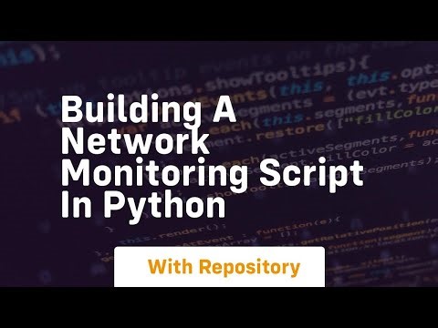 Building a network monitoring script in python