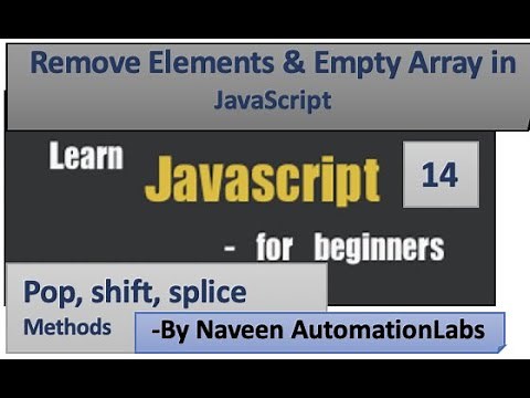 Remove Elements and Empty an Array in JavaScript - Part - 14