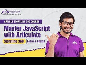 Learn JavaScript in Articulate Storyline 360 | Henry Harvin Education