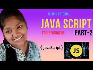 JavaScript PART -2 In Telugu || javascript full course||