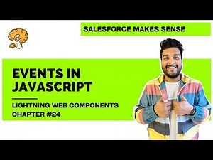 Events in JavaScript - Part 2 | Chapter 24 | Lightning Web Components