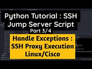 Python Tutorial :Execute Script from SSH Jumpserver Part 3/4: Handle SSH Exceptions Cisco or Linux