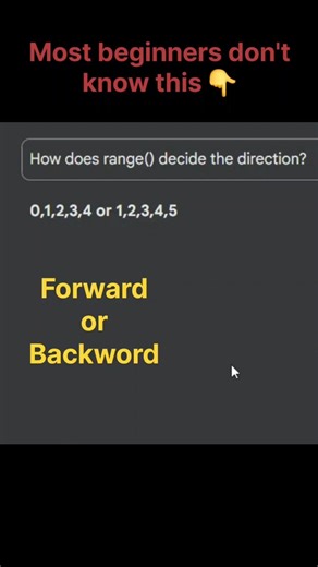 ✅ Why Python range() Goes Forward and Backward
