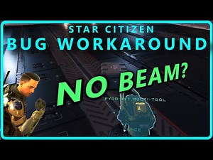 Can't Use Tractor Beam? | Star Citizen Bug Workaround #37