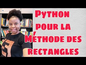 Programme Python pour la Méthode des Rectangles #Ep_4