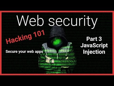 #3 Hacking 101 - JavaScript injection - web security tutorial
