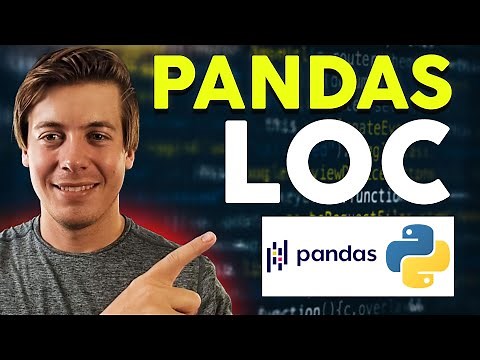Pandas loc: Simple Guide with Tons of Examples