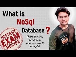 DBMS-8: What is NoSQL Database ? | Introduction, Definition, Features, use and example , Types of