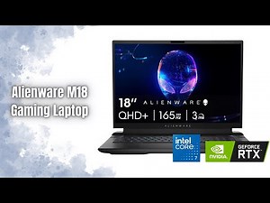 Alienware M18 Gaming Laptop Review | i7-14700HX + RTX 4070 Gaming Monster!