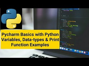 PyCharm Tutorial For Beginners with Python basics | Print function| Variables & Data Types In Python