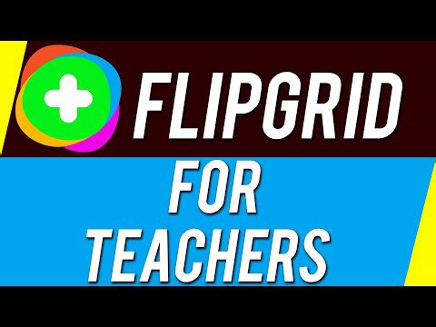 How to Use Flipgrid as a Teacher