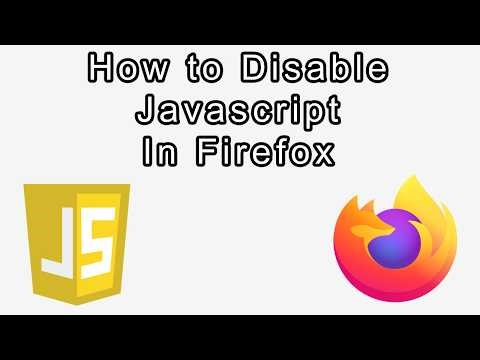 How to Disable Javascript on Firefox (Stop Websites Using Javascript)