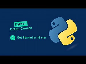 Python Crash Course #1: Introduction, Setup, and First Code in 15 Minutes