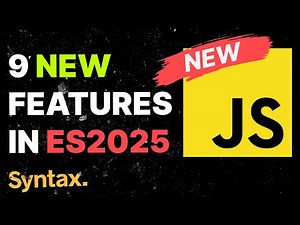 9 NEW JavaScript Features in ES2025