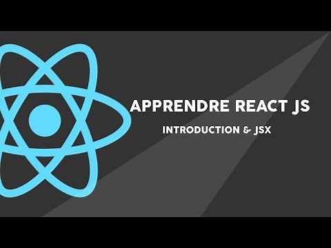 React JS #1 - Introduction - [FR]