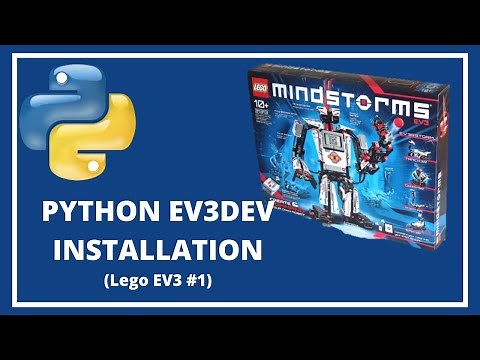 Python EV3DEV Installation in 2020 for Lego EV3 Mindstorms | #57 (Lego EV3 #1)