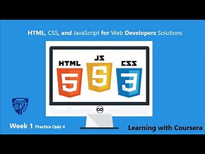 Coursera HTML, CSS, and Javascript for Web Developers Week 1 practice Quiz 4 solutions