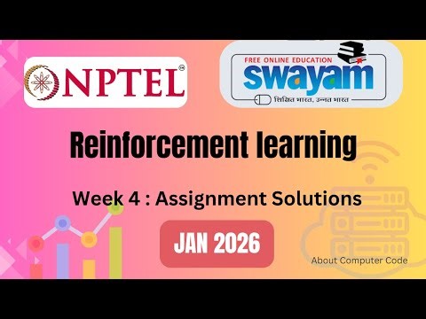 Reinforcement learning week 4 assignment solutions week 4 assignment solutions (Jan2026)#swayam2026
