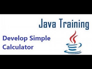 Java GUI - Develop Simple Calculator