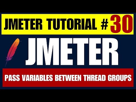 JMeter tutorial #30 | Pass Variables Between Thread Groups